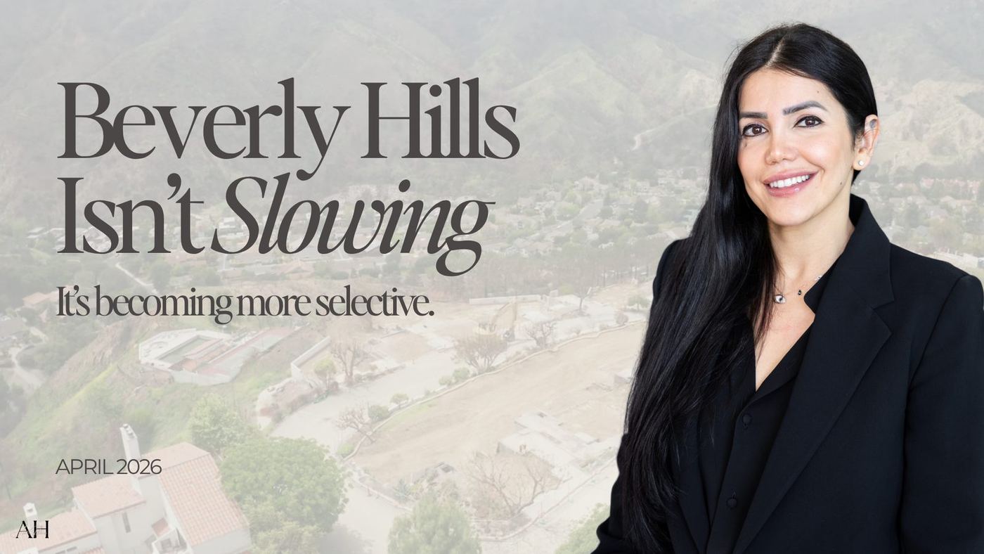 Beverly Hills real estate market report, April 2026, with Asal Almawy